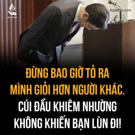 17 QUY TẮC ĐỐI NHẬN XỬ THẾ ĐỂ ĐƯỢC TÔN TRỌNG Ở ĐỜI!