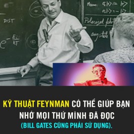 Kỹ thuật Feynman có thể giúp bạn nhớ mọi thứ mình đã đọc, Bill Gates cũng phải sử dụng