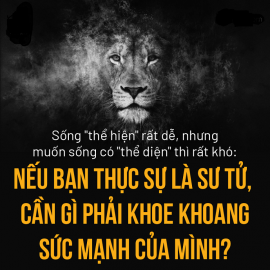 TỰ KHIÊM THÌ NGƯỜI TA CÀNG PHỤC, TỰ KHOE NGƯỜI TA CÀNG KHINH