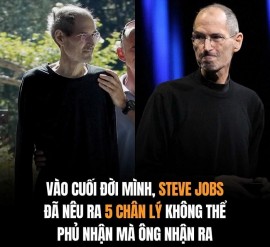 Vào cuối đời mình, Steve Jobs đã nêu ra 5 chân lý không thể phủ nhận mà ông nhận ra